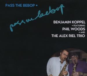 Pass the Bebop - Koppel, Woods, Hansen, Vinding, Riel - Musiikki - VME - 5706274001075 - maanantai 12. kesäkuuta 2006