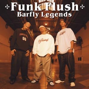 Funk Flush · Barfly Legends (CD) (2007)