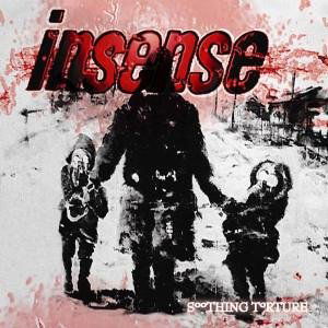 Insense · Soothing Torture (CD) (2005)