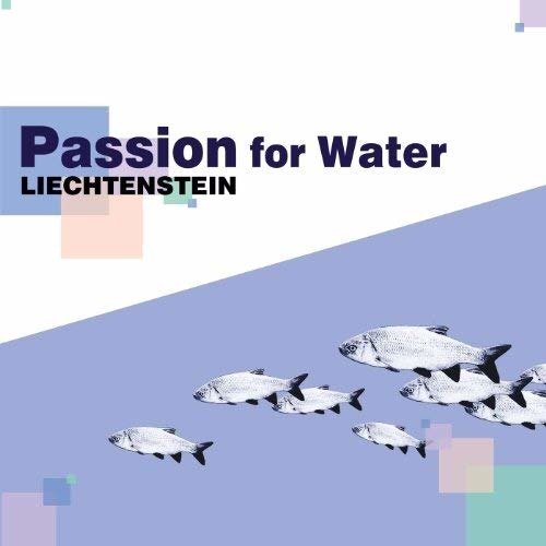 Passion for Water - Liechtenstein - Muziek - Fraction Discs - 7393210360075 - 10 februari 2012