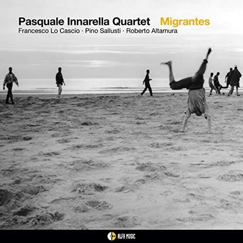 Cover for Pasquale Innarella · Migrantes (CD) (2017)