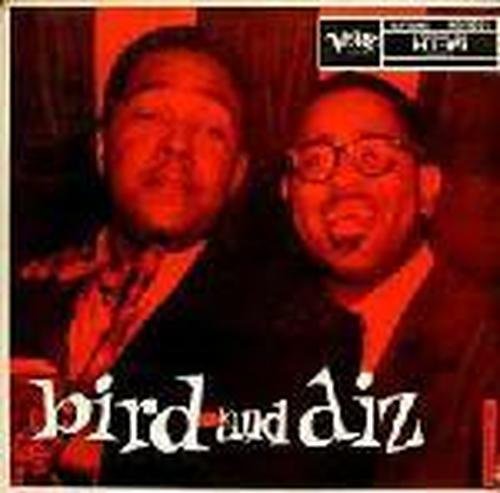 Cover for Charlie Parker &amp; Dizzy Gillespie · Bird And Diz (LP) [Reissue edition] (2015)