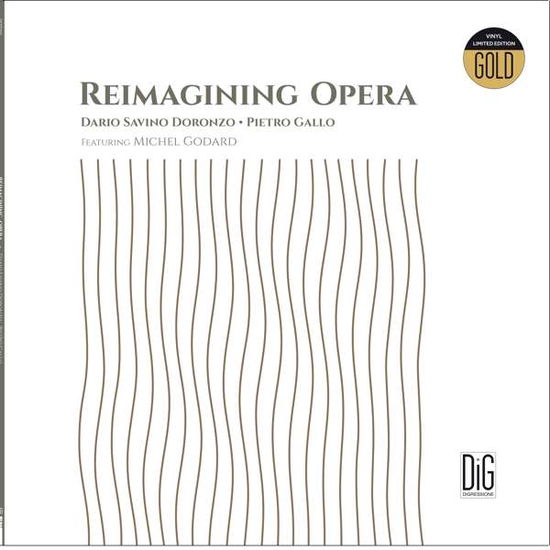 Cover for Doronzo / Gallo / Godard · Reimagining Opera (LP) (2021)