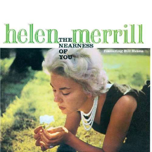 The Nearness Of You / Youve Got Date With The Blues - Helen Merrill - Musik - PHOENIX - 8436539310075 - 15. April 2011