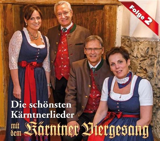 Die Shonsten Karntnerlieder 2 - Karntner Viergesang - Musik - MCP - 9002986901075 - 4. august 2017