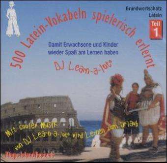 Cover for Dj Learn-a-lot · 500 Latein-Vokabeln spielerisch.CD-A.1 (Bok)