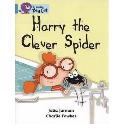 Harry the Clever Spider: Band 07/Turquoise - Collins Big Cat - Julia Jarman - Books - HarperCollins Publishers - 9780007186075 - January 5, 2005