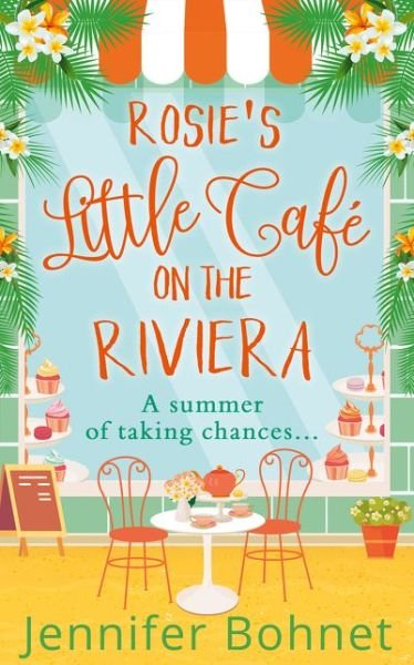 Cover for Jennifer Bohnet · Rosie’s Little Cafe on the Riviera (Paperback Book) (2017)