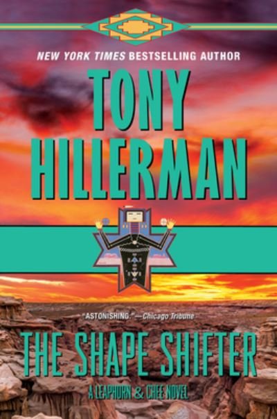 Cover for Tony Hillerman · The Shape Shifter: A Leaphorn And Chee Novel - Leaphorn, Chee &amp; Manuelito (Taschenbuch) (2022)