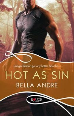 Cover for Bella Andre · Hot As Sin: A Rouge Suspense novel (Paperback Book) (2012)