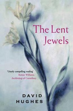 Cover for David Hughes · The Lent Jewels (Paperback Book) (2003)