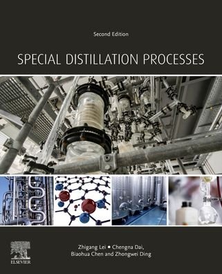 Cover for Lei, Zhigang (School of Chemistry and Chemical Engineering, Shihezi University, Shihezi 832003, China) · Special Distillation Processes (Paperback Bog) (2021)
