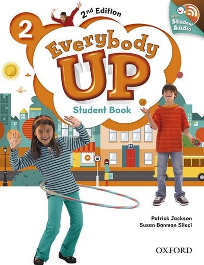 Cover for Patrick Jackson · Everybody Up: Level 2: Student Book with Audio CD Pack: Linking your classroom to the wider world - Everybody Up (Book) [2 Revised edition] (2016)