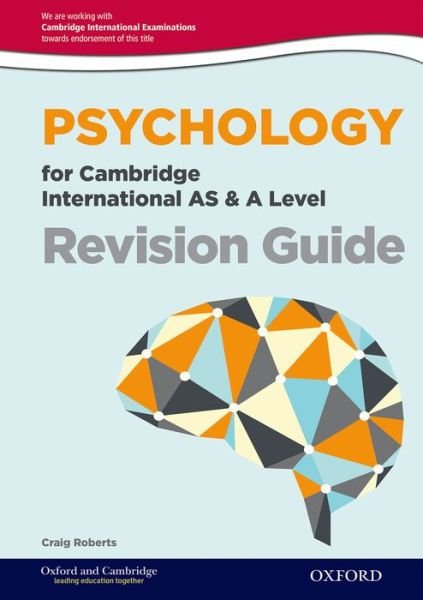 Psychology for Cambridge International AS & A Level Revision Guide - Craig Roberts - Bücher - Oxford University Press - 9780198307075 - 22. Januar 2015
