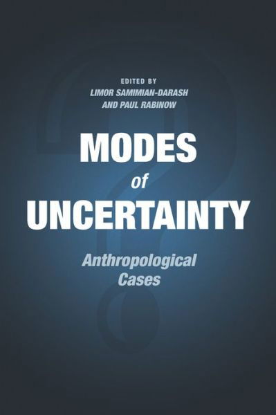 Cover for Paul Rabinow · Modes of Uncertainty: Anthropological Cases (Hardcover Book) (2015)