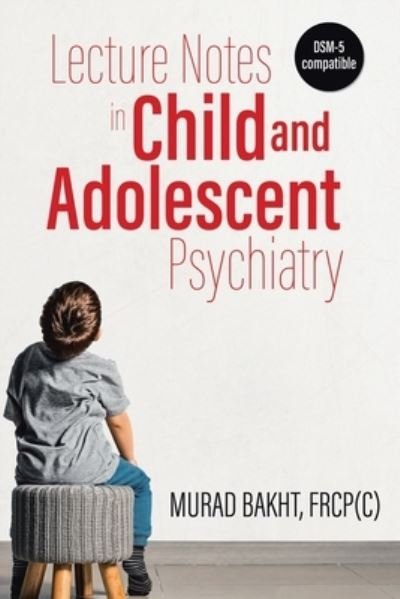 Cover for Murad Bakht · Lecture Notes in Child and Adolescent Psychiatry (Pocketbok) (2020)