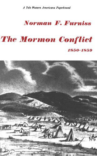 Cover for Norman F. Furniss · Mormon Conflict: 1850-1859 (Paperback Book) (2005)