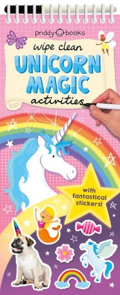 Cover for Roger Priddy · Wipe Clean Activities: Unicorn Magic: With Fantastical Stickers! - Wipe Clean Activity Books (Spiral Book) (2020)