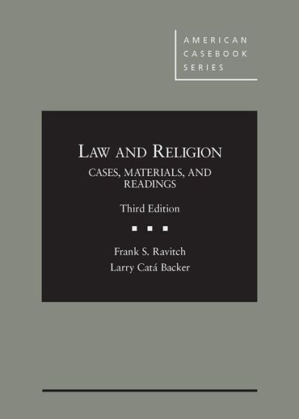 Cover for Frank S. Ravitch · Law and Religion: Cases, Materials, and Readings - American Casebook Series (Hardcover bog) [3 Revised edition] (2015)