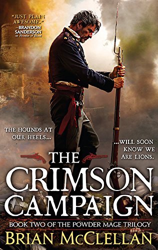 Cover for Brian Mcclellan · The Crimson Campaign (The Powder Mage Trilogy) (Paperback Bog) (2015)