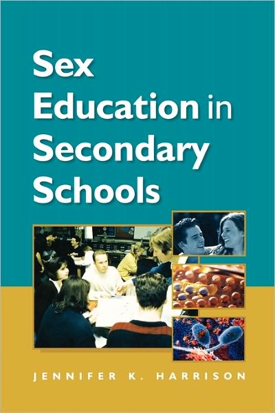 Cover for Harrison · Sex Education in Secondary Schools (Paperback Book) (2000)