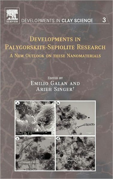 Cover for Emilio Galan · Developments in Palygorskite-Sepiolite Research: A New Outlook on these Nanomaterials - Developments in Clay Science (Hardcover Book) (2011)