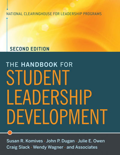 Cover for Komives, Susan R. (University of Maryland, College Park) · The Handbook for Student Leadership Development (Paperback Book) (2011)