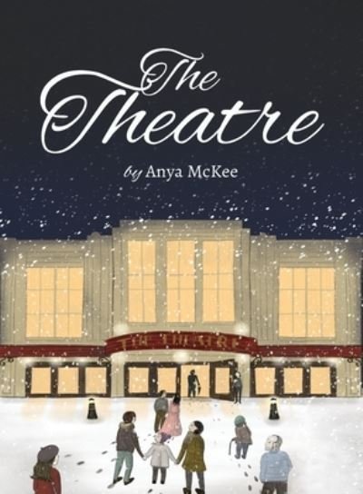 Cover for Anya McKee · The Theatre (Paperback Bog) (2021)