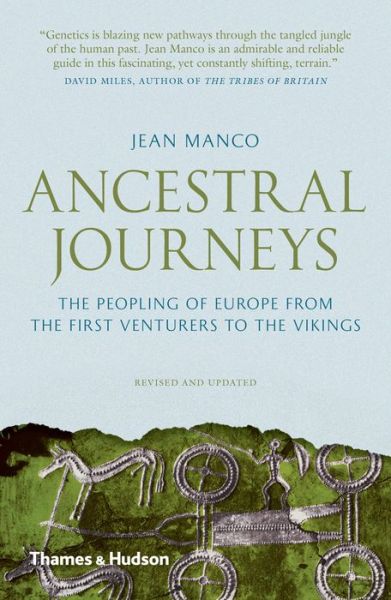 Cover for Jean Manco · Ancestral Journeys: The Peopling of Europe from the First Venturers to the Vikings (Taschenbuch) [Revised and updated edition] (2015)