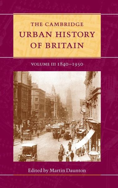 Cover for M J Daunton · The Cambridge Urban History of Britain - The Cambridge Urban History of Britain (Hardcover Book) (2001)