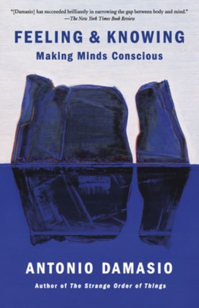 Cover for Antonio Damasio · Feeling &amp; Knowing (Paperback Bog) (2022)