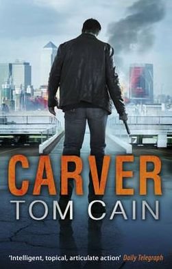 Cover for Tom Cain · Carver (Paperback Book) (2012)