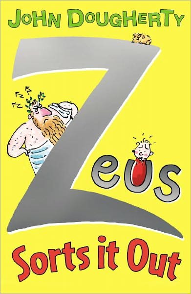 Cover for John Dougherty · Zeus Sorts it Out - Zeus (Paperback Book) (2011)