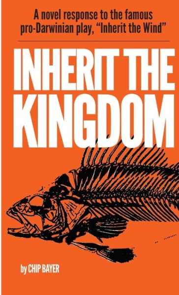 Cover for Chip Bayer · Inherit the Kingdom (Book) (2010)