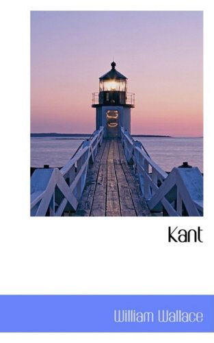 Cover for William Wallace · Kant (Paperback Book) (2008)