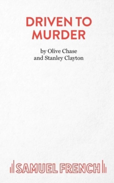Cover for Olive Chase · Driven to Murder - Acting Edition S. (Paperback Book) (1978)