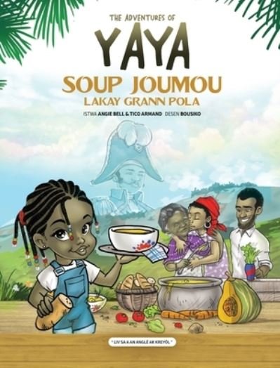 Cover for Tico Armand · The Adventures of Yaya Soup (Inbunden Bok) (2020)