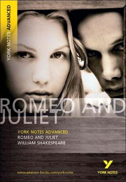 Cover for William Shakespeare · Romeo and Juliet (York Notes Advanced) English Literature Study Guide - for 2025, 2026 exams - York Notes Advanced (Paperback Book) (2004)