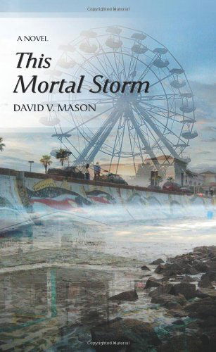 Cover for David Mason · This Mortal Storm (Paperback Book) (2007)