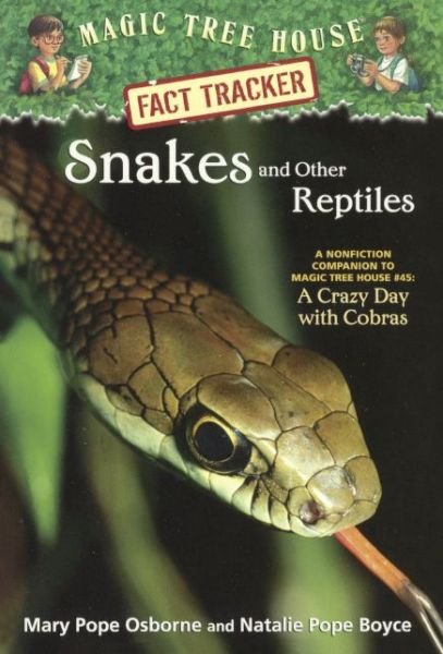 Cover for Mary Pope Osborne · Snakes and Other Reptiles: a Nonfiction Companion to &quot;&quot;a Crazy Day with Cobras&quot;&quot; (Turtleback School &amp; Library Binding Edition) (Magic Tree House Research Guides (Pb)) (Hardcover Book) [Reprint edition] (2011)