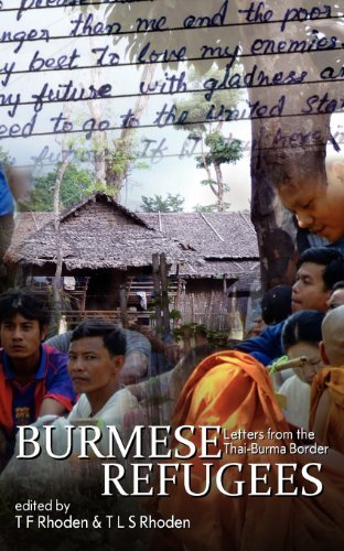 Cover for T F Rhoden · Burmese Refugees: Letters from the Thai-burma Border (Paperback Book) (2011)