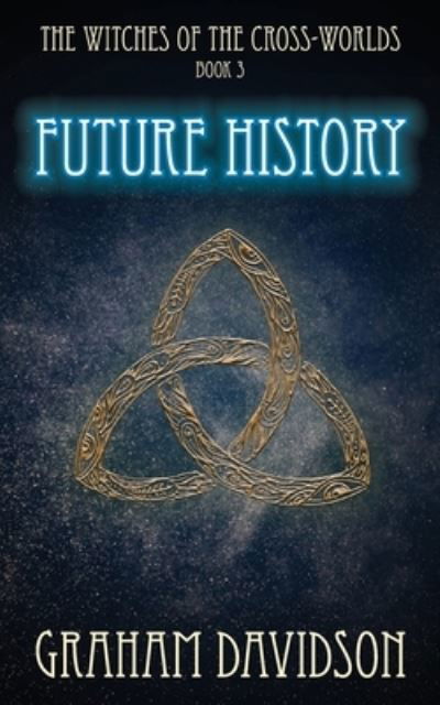 Cover for Rack &amp; Rune Publishing · Future History (Paperback Book) (2021)