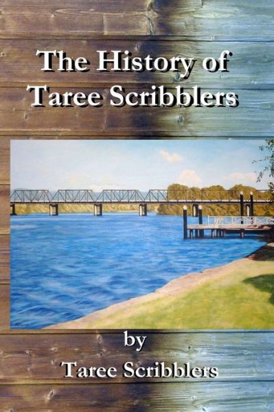 Cover for Michael Davies · A History of Taree Scribblers (Paperback Book) (2019)