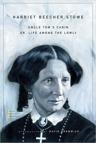 Cover for Harriet Beecher Stowe · Uncle Tom's Cabin: Or, Life Among the Lowly - The John Harvard Library (Paperback Bog) (2009)