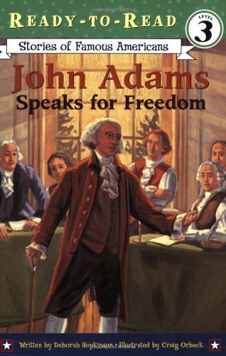 Cover for Deborah Hopkinson · John Adams Speaks for Freedom (Ready-to-read Sofa) (Taschenbuch) (2005)