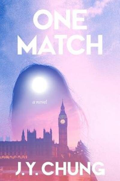 Cover for J Y Chung · One Match (Paperback Bog) (2016)