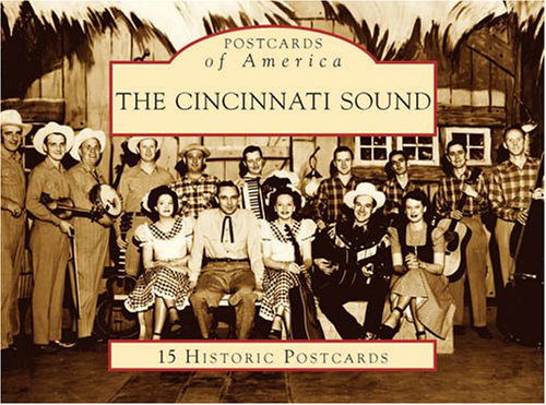 Cover for Randy Mcnutt · The Cincinnati Sound (Postcards of America: Ohio) (Taschenbuch) (2007)