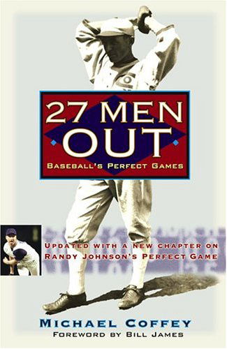 Cover for Michael Coffey · 27 men Out: Baseball's Perfect Games (Pocketbok) (2005)