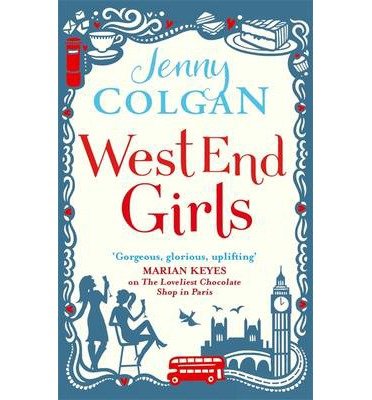 Cover for Jenny Colgan · West End Girls (Paperback Book) (2013)