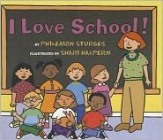 Cover for Philemon Sturges · I Love School! (Innbunden bok) (2006)